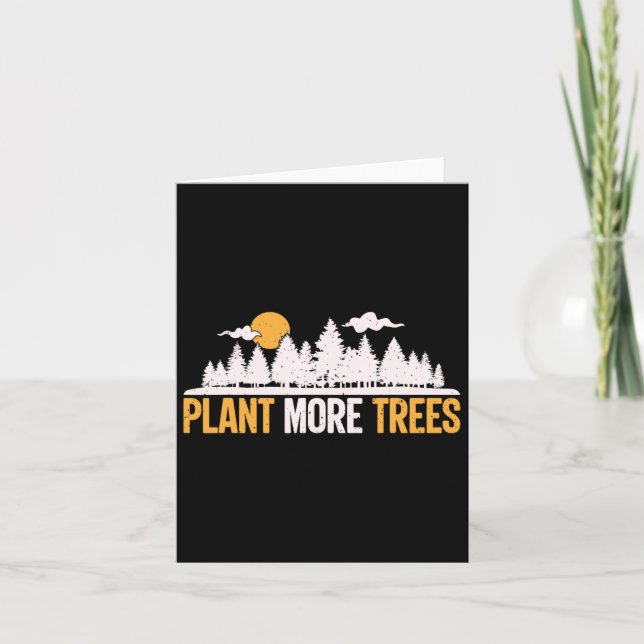 Earth Day - Plant More Trees Tree Hugger  Card (Front)