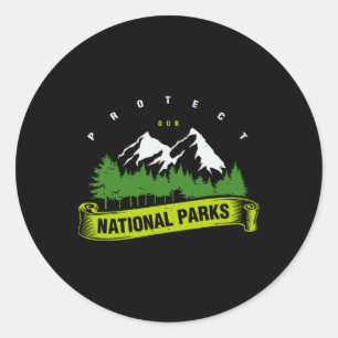 Earth Day Protect Our National Parks Men Women Kid Classic Round Sticker