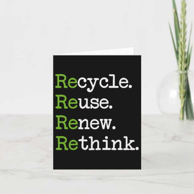 Earth Day Recycle Reuse Renew Rethink Environmenta Card (Front)