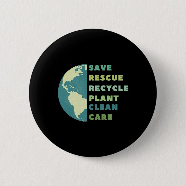 Earth Day Save  2 Inch Round Button (Front)
