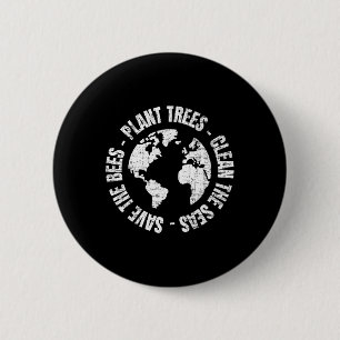 Earth Day Save Bees Plant Trees Clean Seas Environ 2 Inch Round Button