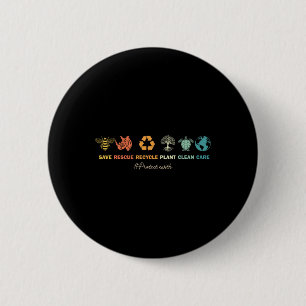 Earth Day Save Bees Rescue Animals Recycle Plastic 2 Inch Round Button