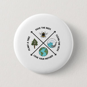 Earth Day Save The Bees Plant More Trees Clean The 2 Inch Round Button