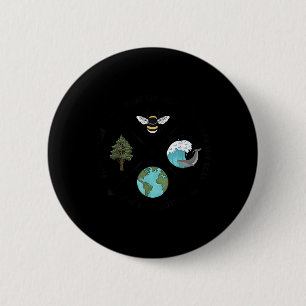 Earth Day Save The Bees Plant More Trees Clean The 2 Inch Round Button