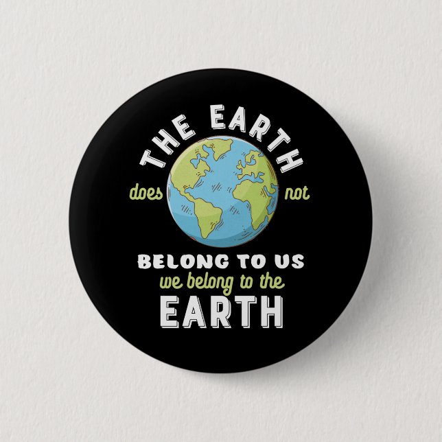Earth Day Save The Planet Protect The Environment 2 Inch Round Button (Front)