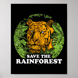 Earth Day Save The Rainforest Tiger Jungle  Poster