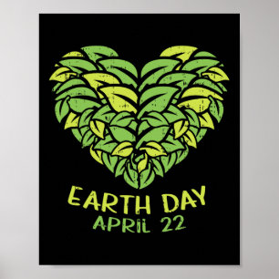 Earth Day Shirt Pro Environment Heart Plant Leaf A Poster
