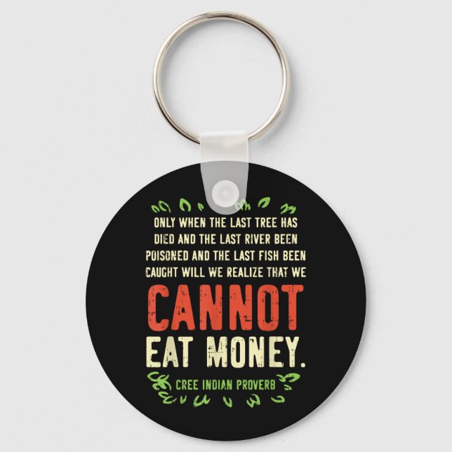 Earth Day Shirt Pro Save Environment Quote Last Keychain (Front)