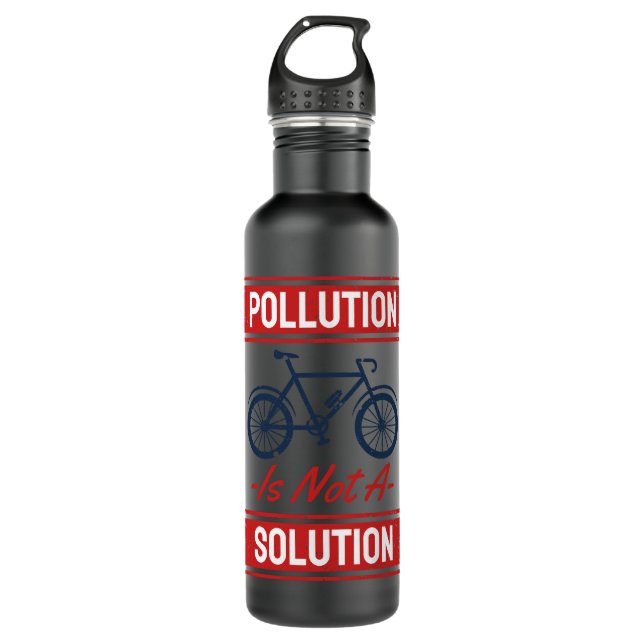 Earth Day Slogan Pollution Is Not Solution 710 Ml Water Bottle (Front)