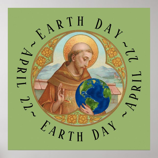 Earth Day & St. Francis of Assisi Poster (Front)