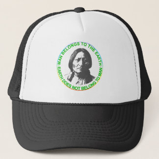 Earth does not belong to man trucker hat