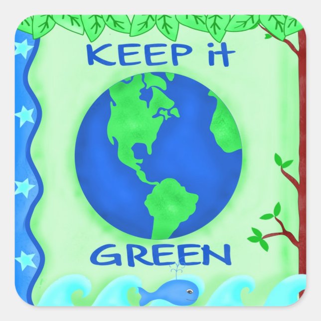 Earth Environment Conserve Keep It Green Planet Square Sticker (Front)