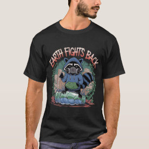 "Earth Fights Back" Eco-Rebel Raccoon T-Shirt - Ur
