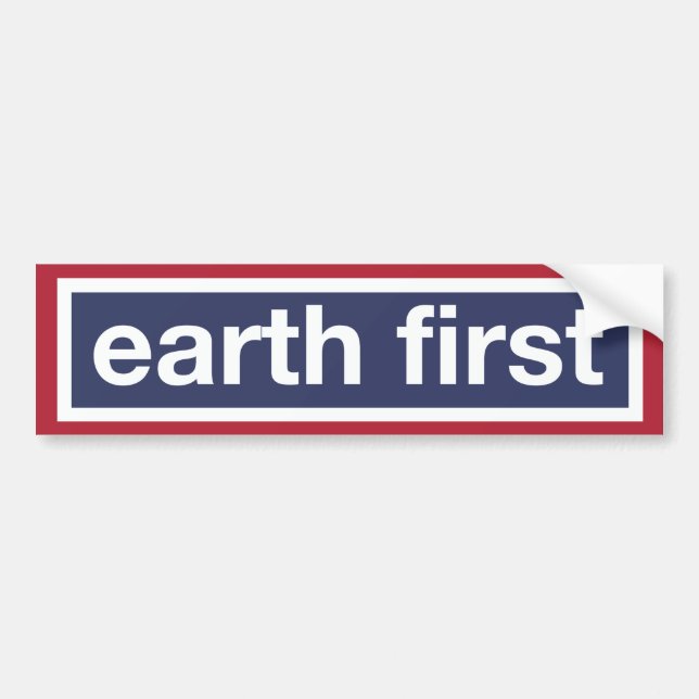 earth first bumper sticker (Front)