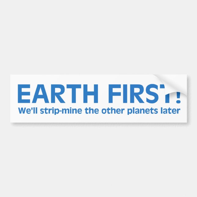 Earth First Bumper Sticker (Front)