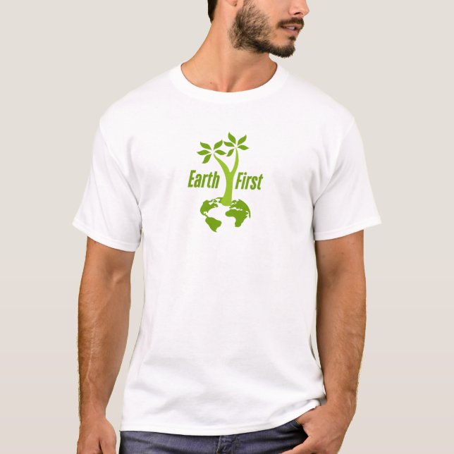 earth first sustainability T-Shirt (Front)