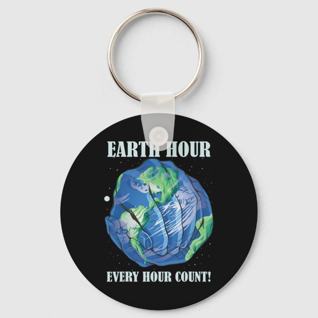 Earth Hour Every Hour Cont Save Our Planet  Keychain (Front)