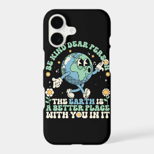 Earth Is A Better Place With You In It