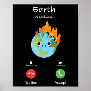 Earth Is Calling Climate Change Climate Protection Poster