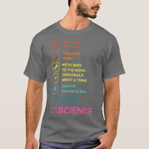 Earth is Not Flat Stand Up For Science  T-Shirt