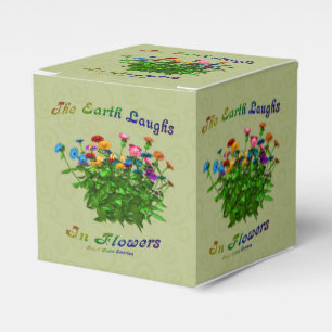 Earth Laughs In Flowers Inspirational  Favor Box