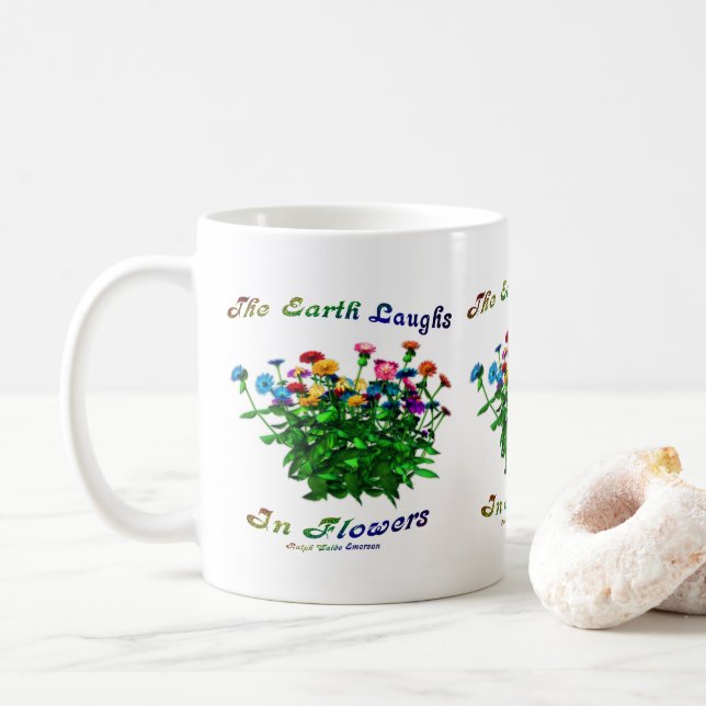 Earth Laughs In Flowers Inspirational Quote  Coffee Mug (With Donut)