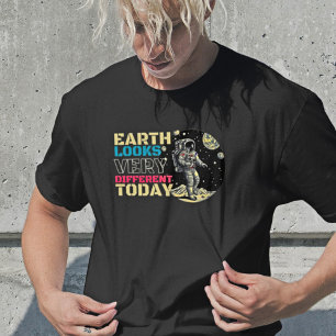 Earth Looks Different Today - Retro Astronaut T-Shirt