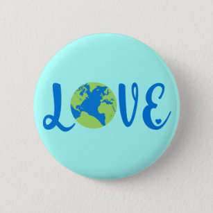 Earth Love Climate Change Environmental 2 Inch Round Button