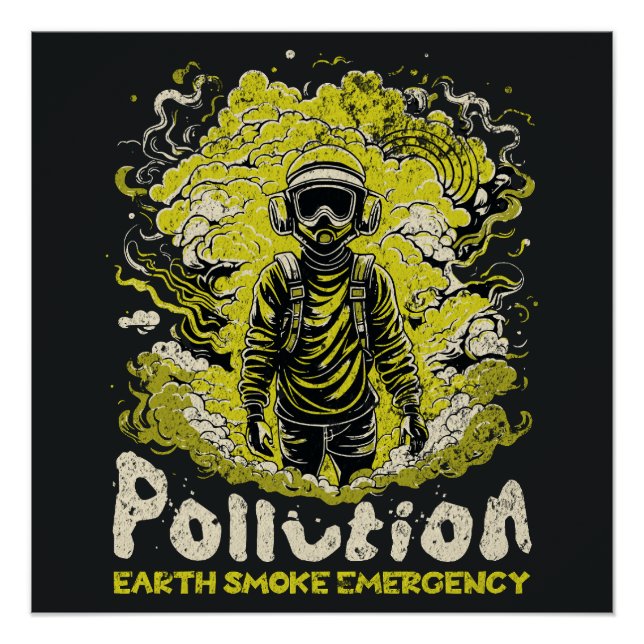 Earth Pollution Emergency Poster (Front)