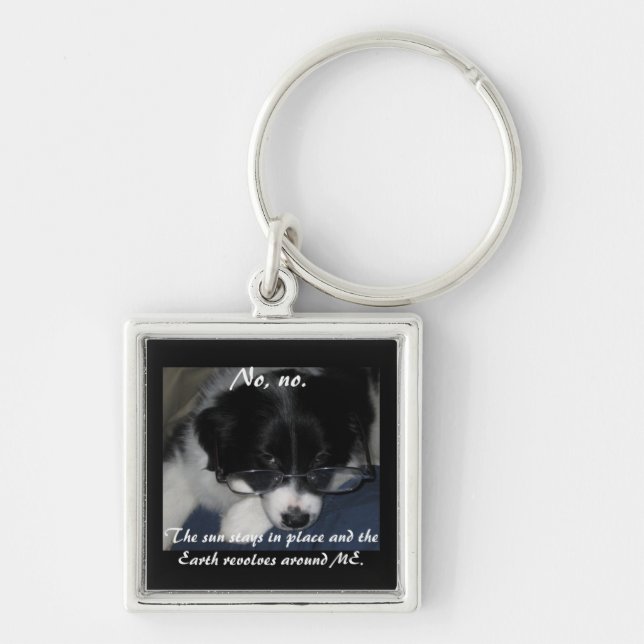 "Earth Revolves Around ME" Keychain (Front)
