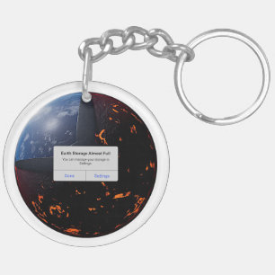 Earth Storage Almost Full Keychain