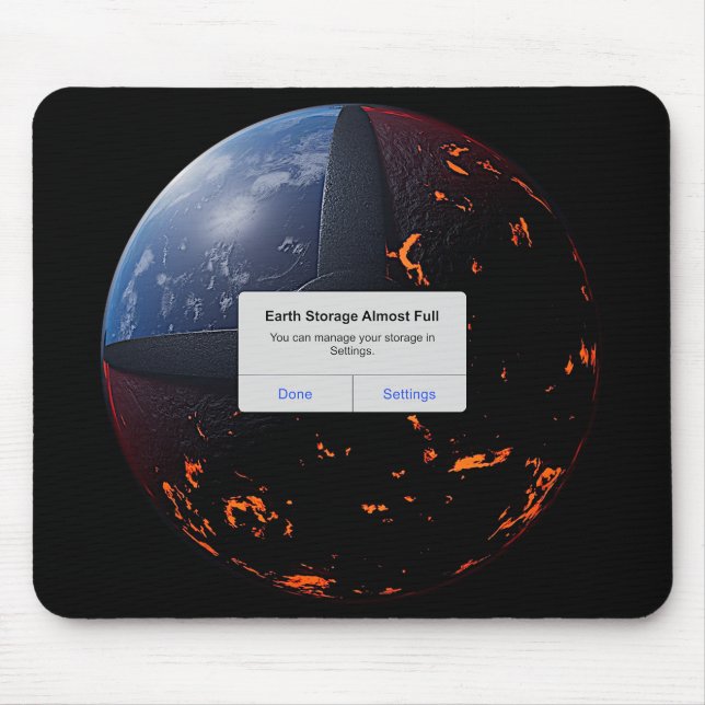 Earth Storage Almost Full Mouse Pad (Front)