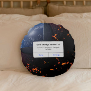 Earth Storage Almost Full Round Pillow