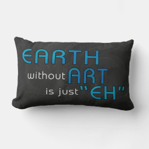 Earth without Art Lumbar Pillow