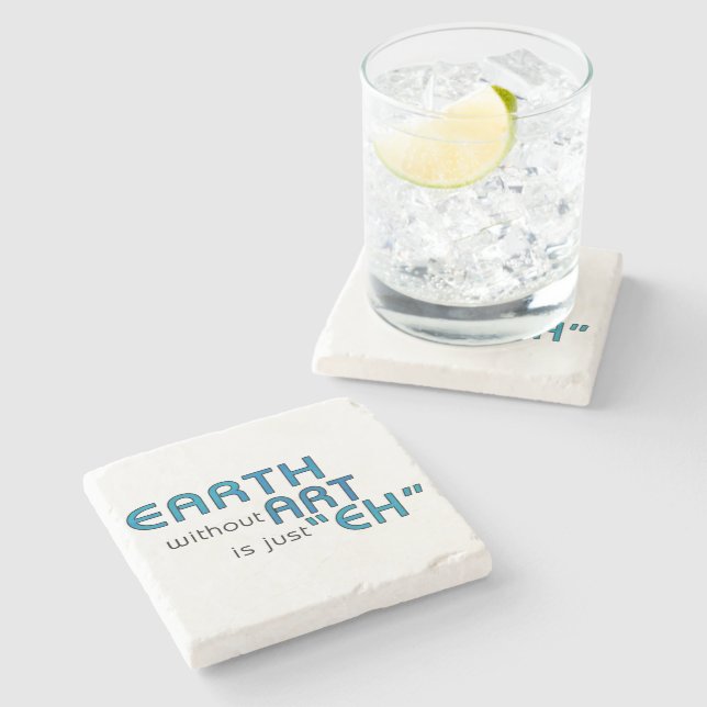 Earth without Art Stone Coaster (Side)