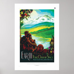 Earth Your Oasis In Space Poster