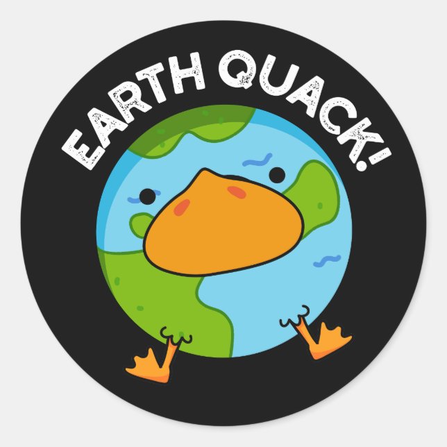 Earthquack Funny Earthquake Pun Dark BG Classic Round Sticker (Front)