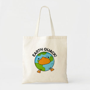 Earthquack Funny Earthquake Pun Tote Bag