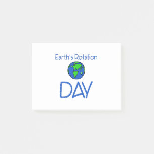 Earths Rotation Day Post-it Notes