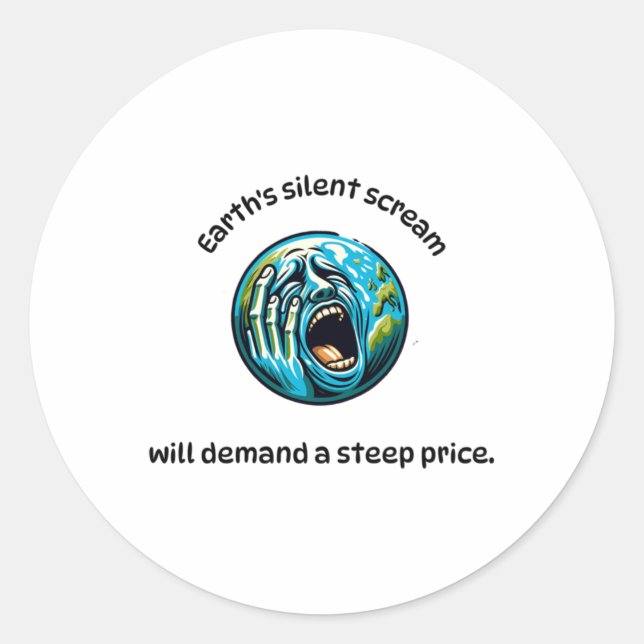 Earth's Silent Screams Sticker  (Front)