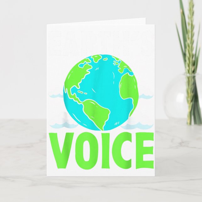 Earths Voice Save The Planet Design  Card (Front)