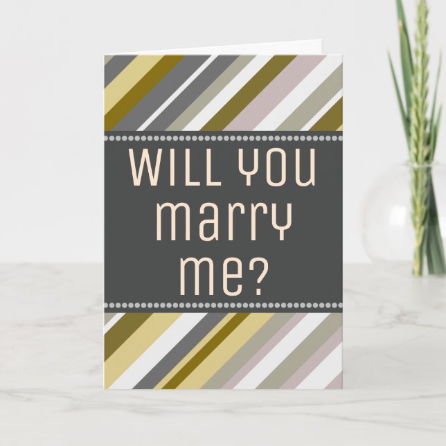 Earthy, Rustic "Will you marry me?" Card (Front)