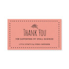 Earthy Thank You For Supporting My Small Business