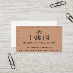 Earthy Thank You For Supporting My Small Business  Card