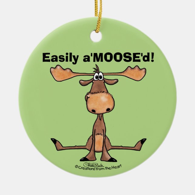 Easily A'Moose"d Ceramic Ornament (Front)