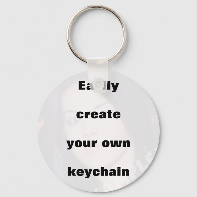 Easily create your keychain. Remove the big text! Keychain (Front)