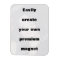 Easily create your magnet. Remove the big text!