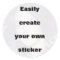 Easily create your own sticker Remove the big text