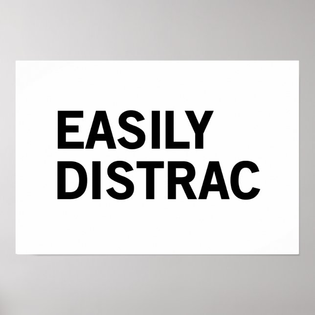 Easily Distrac Poster (Front)