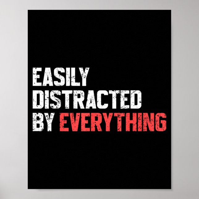 Easily Distracted1 Poster (Front)
